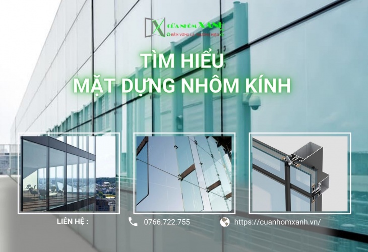 MẶT DỰNG NHÔM KÍNH LÀ GÌ? ƯU ĐIỂM MẶT DỰNG NHÔM KÍNH RA SAO?
