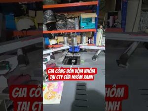 Gia Công Uốn Vòm Nhôm Tại Nhà Máy Cửa Nhôm Xanh